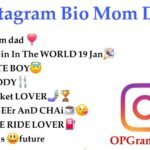 Instagram Bio for Mom Dad Lover