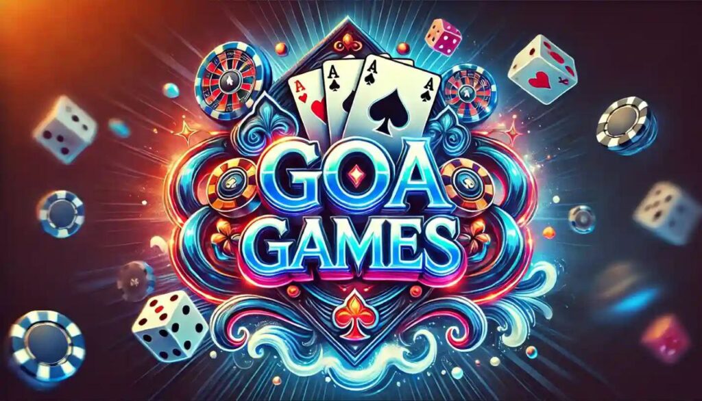 Goa Games: Experience Fast and Exciting Games