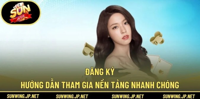 Create a Sunwin Account Quickly Today