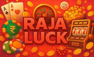Raja Luck – Website Access and New User Guide